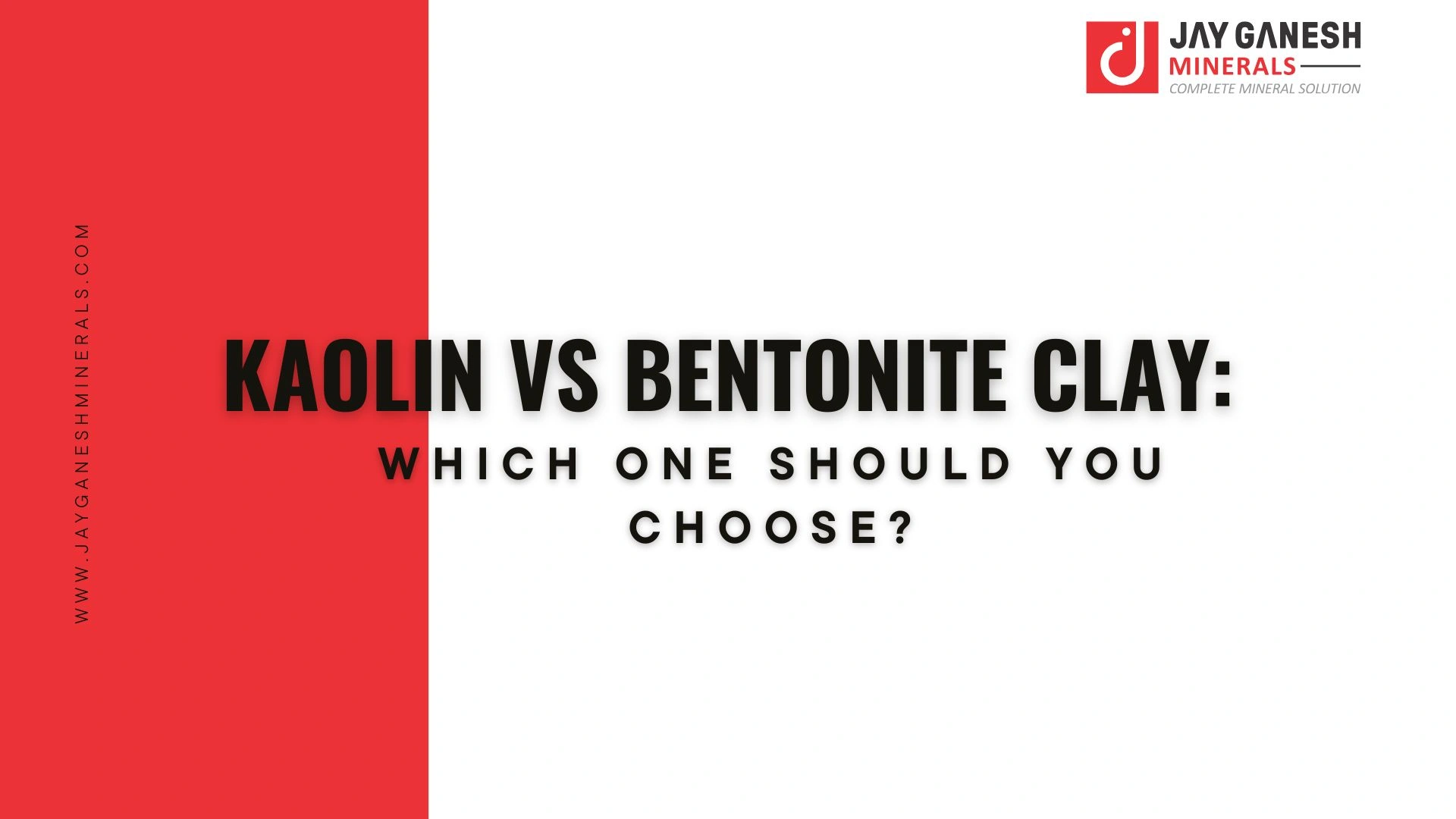 Kaolin vs Bentonite Clay: Which One Should You Choose?