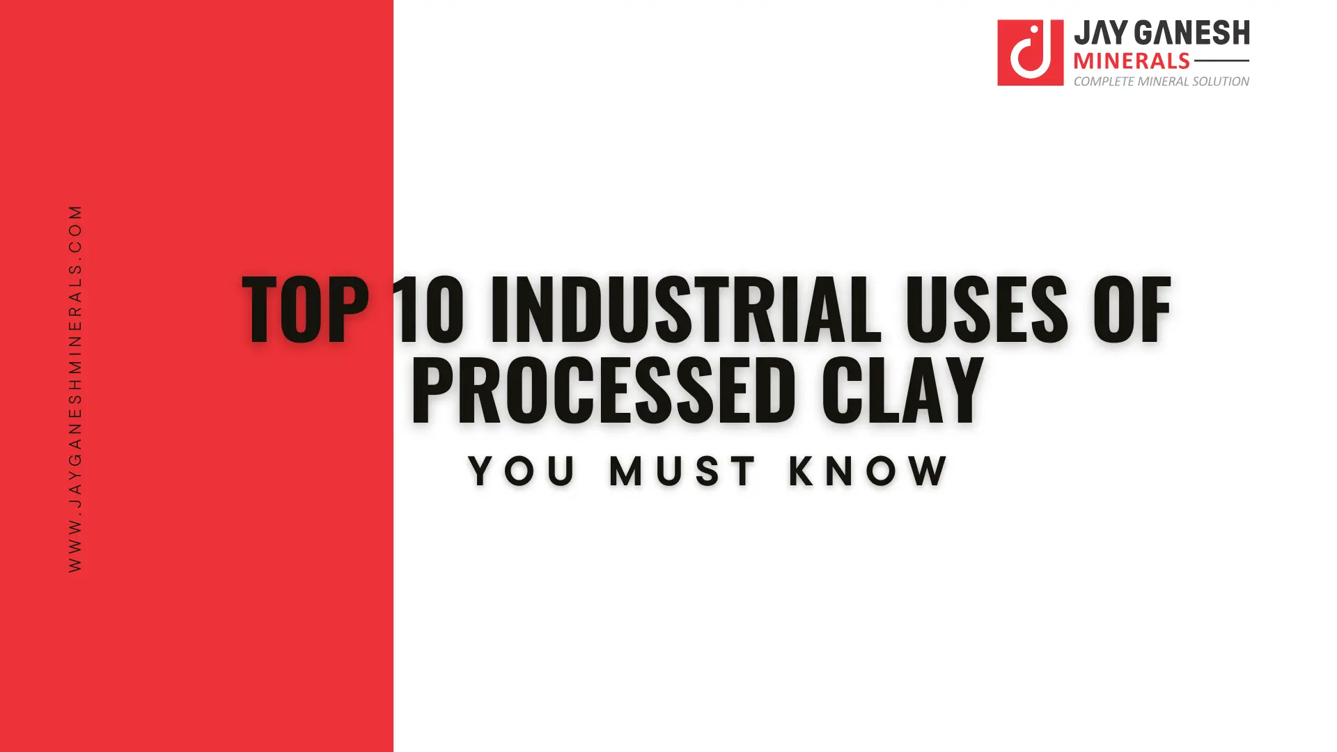 Top 10 Industrial Uses of Processed Clay You Must Know