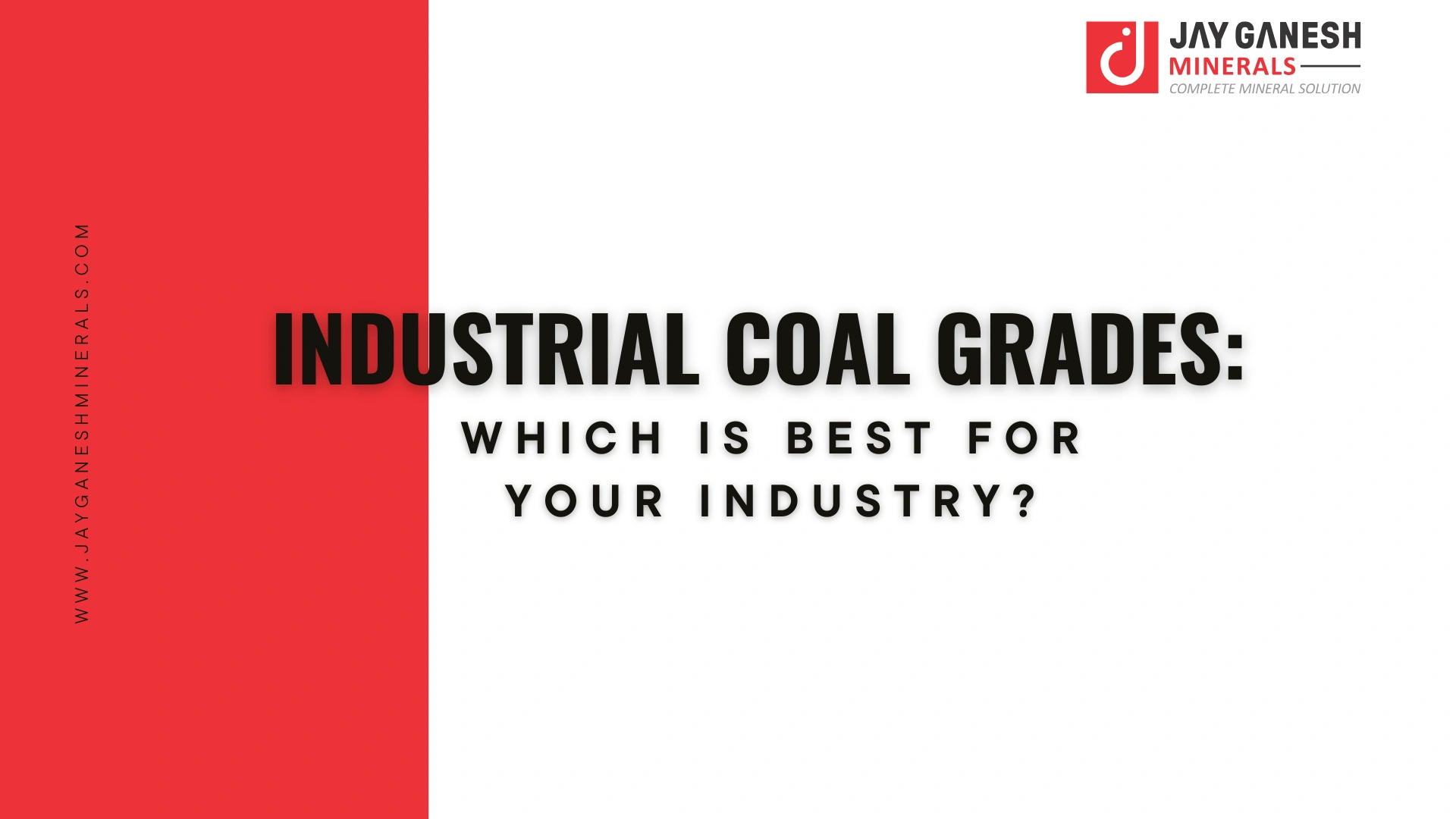 Industrial Coal Grades: Which is Best for Your Industry?