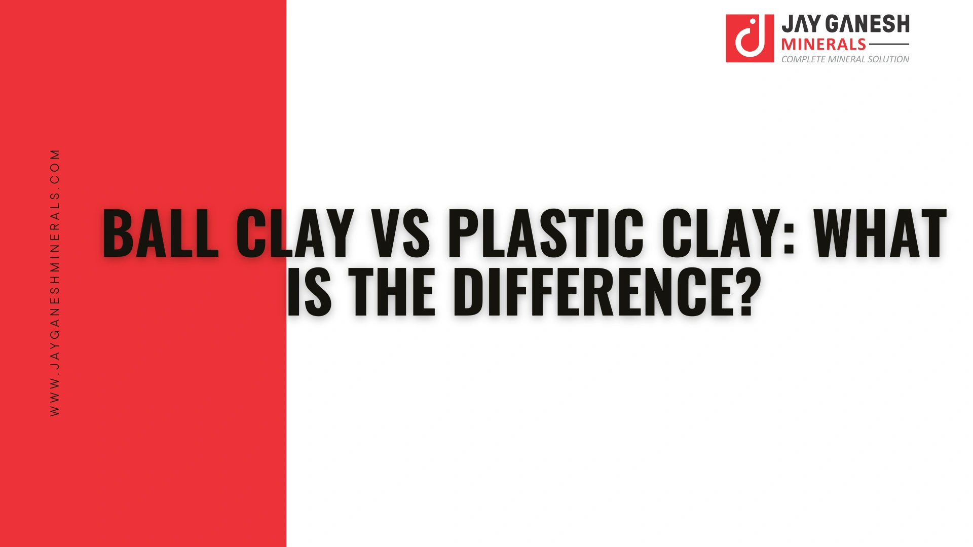 Ball Clay vs Plastic Clay: What Is the Difference?